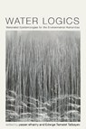 Water Logics - Yasser Elhariry ; Edwige Tamalet Talbayev - 9780813954202
