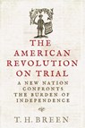 The American Revolution on Trial - Timothy Hall Breen - 9780813954974