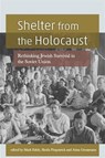 Shelter From The Holocaust - Mark Edele ; Sheila Fitzpatrick ; Anita Grossman - 9780814342671