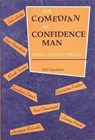 The Comedian As Confidence Man - Will Kaufman - 9780814346792