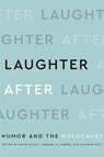 Laughter After - David Slucki ; Gabriel N. Finder ; Avinoam Patt - 9780814347386