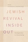 Jewish Revival Inside Out - Asher Biemann ; Shaul Magid ; Ruth Ellen Gruber ; Daniel Monterescu - 9780814349175
