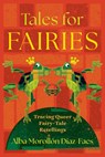 Tales for Fairies - Alba Morollon Diaz-Faes - 9780814350423