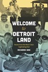 Welcome to Detroitland - Richard Bak - 9780814352564