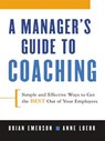 A Manager's Guide to Coaching - Anne Loehr ; Brian Emerson - 9780814410813