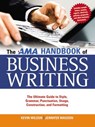 The AMA Handbook of Business Writing - Kevin Wilson ; Jennifer Wauson - 9780814415900