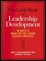 The Little Book of Leadership Development - Stephanie Allen ; Mitchell KUSY - 9780814417577