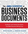 The AMA Handbook of Business Documents: Guidelines and Sample Documents That Make Business Writing Easy - Kevin Wilson ; Jennifer Wauson - 9780814417690