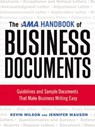 The AMA Handbook of Business Documents - Kevin Wilson ; Jennifer Wauson - 9780814417706
