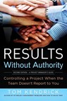 The Results Without Authority - Tom Kendrick - 9780814417812