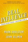 Real Influence - Mark Goulston ; John Ullmen - 9780814420164