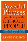 Powerful Phrases for Dealing with Difficult People - Renee Evenson - 9780814432983