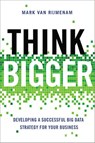 Think Bigger - Mark Van Rijmenam - 9780814434161