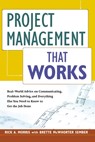 Project Management That Works - Rick A. Morris ; Brette MCWHORTER SEMBER - 9780814437681
