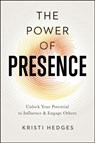 The Power of Presence - Kristi Hedges - 9780814437858