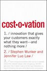 Costovation - Stephen Wunker ; Jennifer Luo Law - 9780814439760