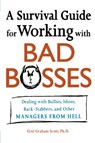 A Survival Guide for Working with Bad Bosses - Gini Scott - 9780814472989