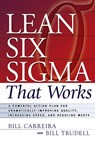 Lean Six Sigma That Works - Bill Carreira ; Bill Trudell - 9780814473474