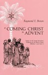 A Coming Christ in Advent - Raymond E. Brown - 9780814615874