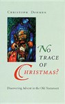 No Trace of Christmas? - Christoph Dohmen - 9780814627150