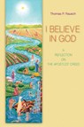 I Believe in God - Thomas P. Rausch - 9780814652602