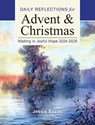 Waiting in Joyful Hope 2024-2025: Daily Reflections for Advent and Christmas - Jessica L. Bazan - 9780814667187