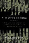 The Many Faces of Alexander Hamilton - Douglas Ambrose ; Robert W. T. Martin - 9780814707708