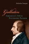 Gallatin - Nicholas Dungan - 9780814721124