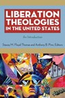 Liberation Theologies in the United States - Stacey M Floyd-Thomas ; Anthony B Pinn - 9780814727935