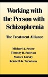 Working With the Person With Schizophrenia - Michael Selzer - 9780814739587