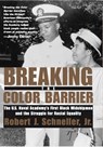 Breaking the Color Barrier - JR.,  Robert J. Schneller - 9780814740132