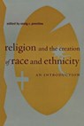 Religion and the Creation of Race and Ethnicity - Craig R Prentiss - 9780814768822