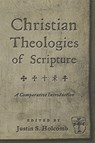Christian Theologies of the Sacraments - Justin S. Holcomb ; David A. Johnson - 9780814770108