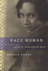 Race Woman - Gerald Horne - 9780814773376