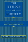 The Ethics of Liberty - Murray N. Rothbard - 9780814775592