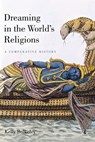 Dreaming in the World's Religions - Kelly Bulkeley - 9780814791196