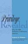 Privilege Revealed - Stephanie M. Wildman - 9780814793039