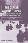 The GI War Against Japan - Peter Schrijvers - 9780814798164