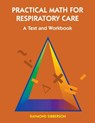 Practical Math For Respiratory Care - Raymond (The University of Akron Sibberson - 9780815180012
