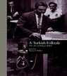 A Turkish Folktale - Warren S. Walker ; Carl Lindahl - 9780815323662