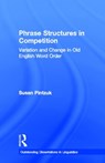 Phrase Structures in Competition - Susan Pintzuk - 9780815332695