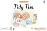 Tidy Tim - LIGHTFOOT,  Louise - 9780815349501