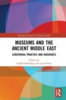 Museums and the Ancient Middle East - Geoff Emberling ; Lucas P. Petit - 9780815349723