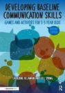 Developing Baseline Communication Skills - Catherine Delamain ; Jill Spring - 9780815354925