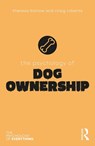 The Psychology of Dog Ownership - BARLOW,  Theresa ; Roberts, Craig - 9780815362449