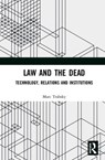 Law and the Dead - Marc Trabsky - 9780815375234