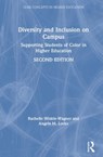Diversity and Inclusion on Campus - RACHELLE (UNIVERSITY OF WISCONSIN - MADISON,  USA) Winkle-Wagner ; Angela M. (California State University, Long Beach, USA.) Locks - 9780815376910