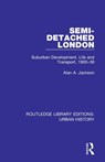 Semi-Detached London - Alan A Jackson - 9780815386711