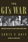 The GI's War - Edwin P. Hoyt - 9780815410317