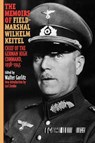 The Memoirs of Field-Marshal Wilhelm Keitel - Walter Gorlitz - 9780815410720